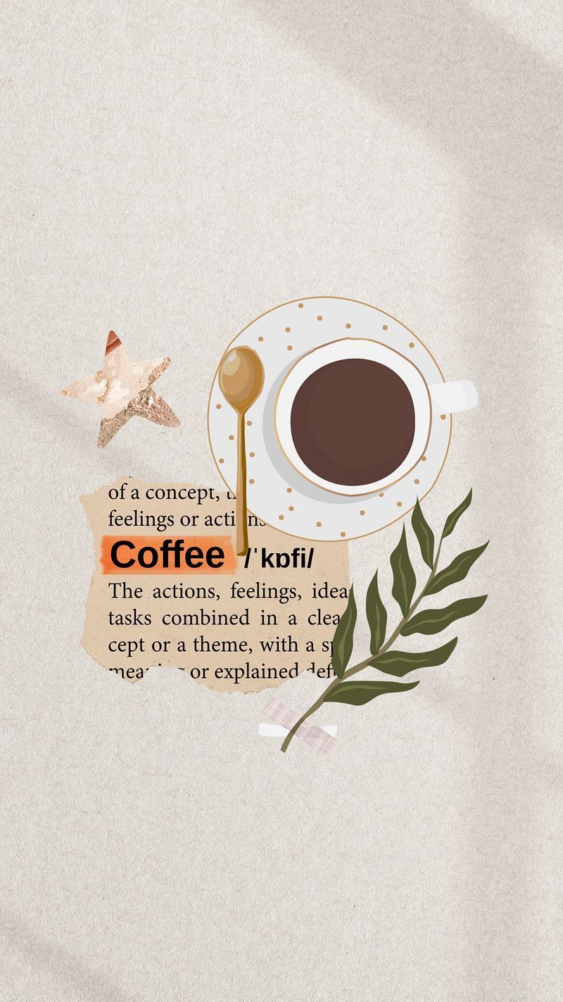  Feminin Hintergrundbild 800x1422. Coffee Aesthetic Wallpaper Illustration Image Wallpaper
