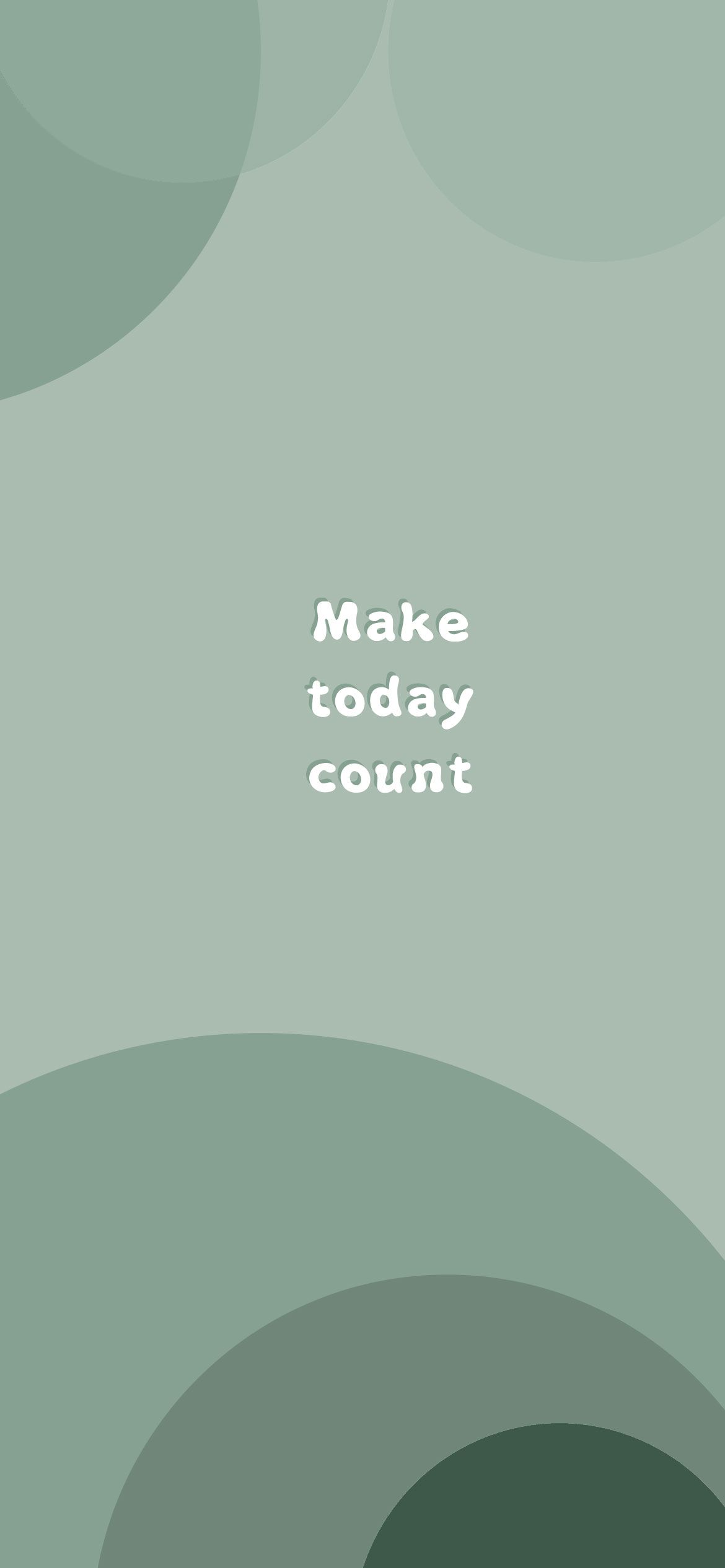  IPhone 6 Hintergrundbild 1170x2532. Sage Green Aesthetic Wallpaper : Make Today Count Bobo Abstract Wallpaper