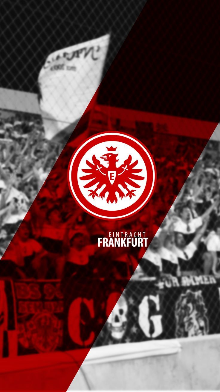  Eintracht Frankfurt Hintergrundbild 736x1308. Pin page